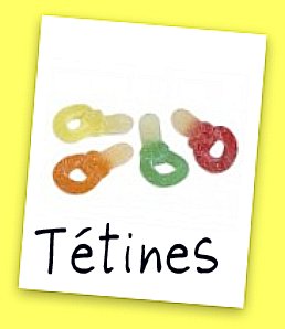 Tétines Acidulées